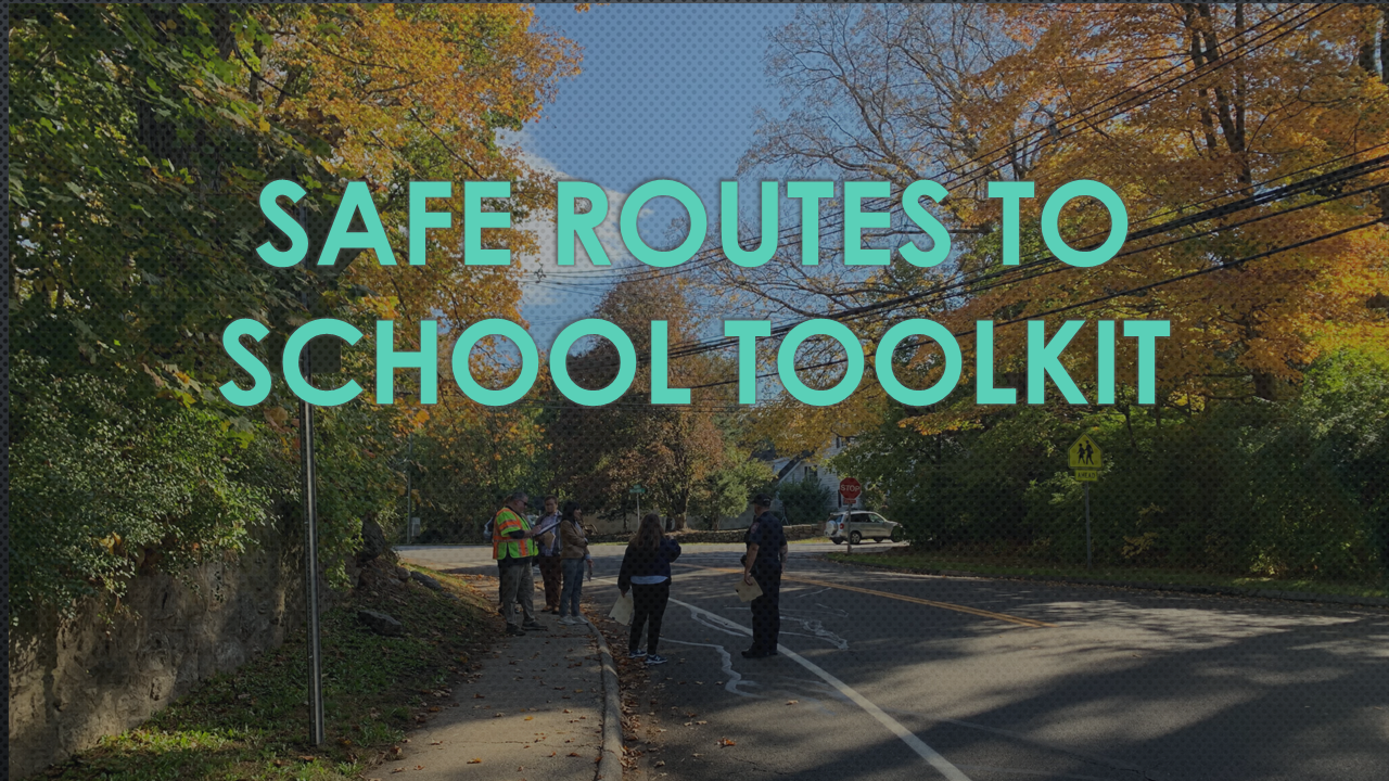 safe routes to school toolkit