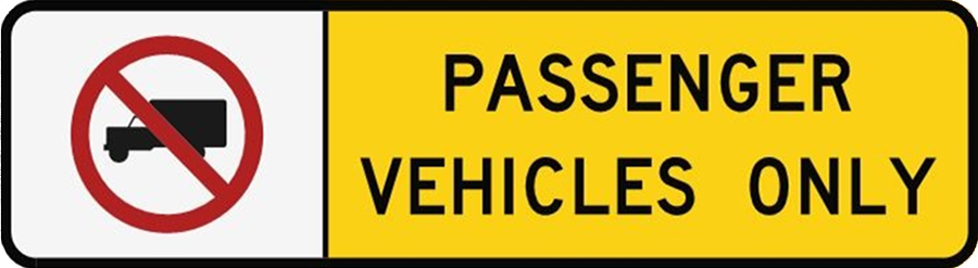 Passenger Vehicles Only Sign Passenger Vehicles Only Sign